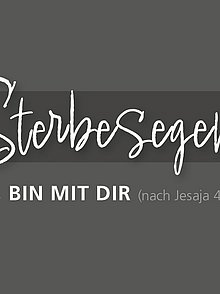 Buchcover schwarz Aufschrift der Sterbsegen, ich, dein Gott, bin mit dir.